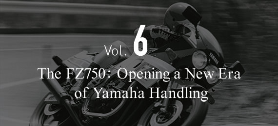 第六卷FZ750:打开一个雅马哈处理的新时代