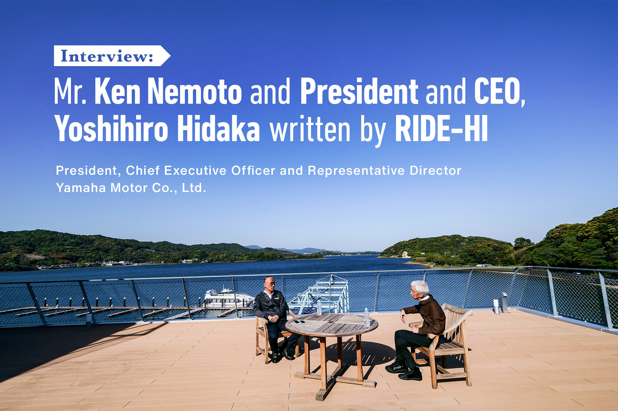 面试:肯Nemoto先生,总裁兼首席执行官,喜田岛Hidaka——喜田岛Hidaka采访时。